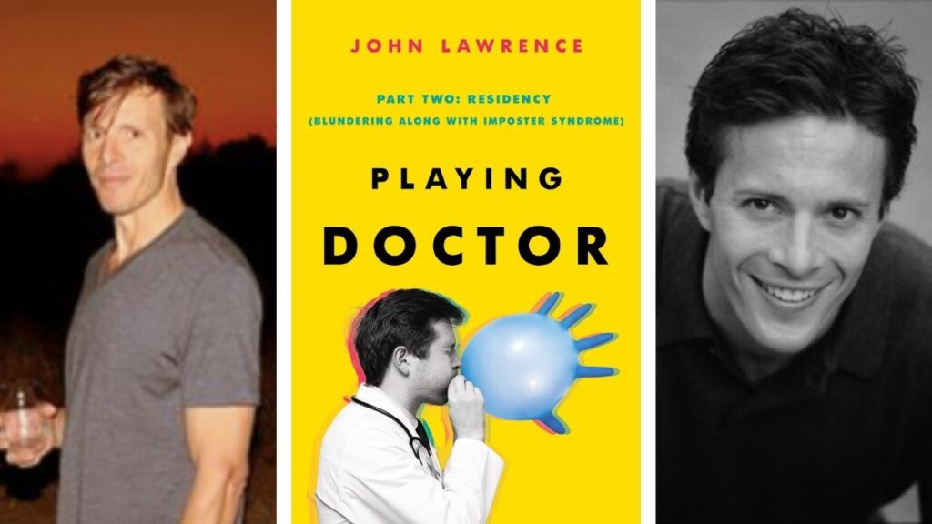 Playing Doctor; Part Two: Residency: Blundering along with Imposter  Syndrome by John Lawrence