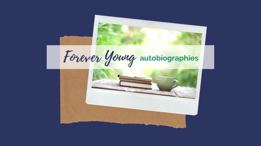 Forever Young Autobiographies. Books with a mug sit on a table outside.