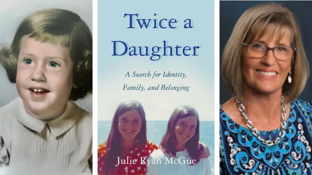 Adopted twin Julie Ryan McGue on penning memoir Twice a Daughter